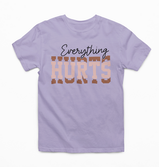 Everything Hurts Half Sleeve T-Shirt