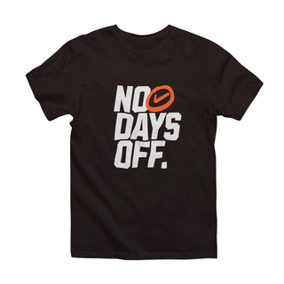 No Days Off Half Sleeve T-Shirt