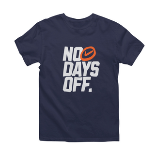 No Days Off Half Sleeve T-Shirt