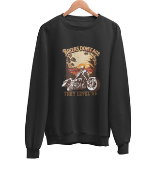 Bikers Don't Age They Level Up Sweatshirt