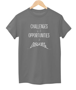 Challenges Are Opportunities Tee