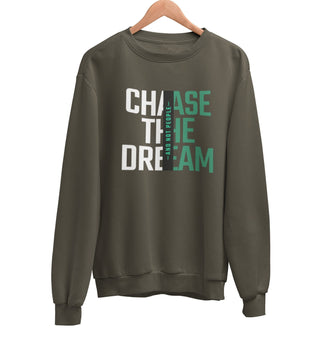 Chase The Dream Sweatshirt