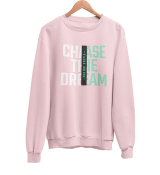 Chase The Dream Sweatshirt