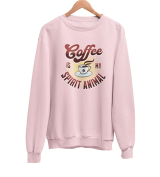 Coffee Is My Spirit Animal Sweatshirt