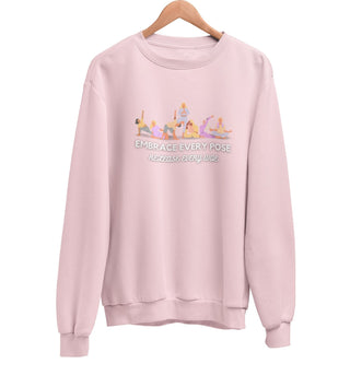 Embrace Every Pose Sweatshirt