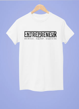 Entrepreneur Hustle Grind Execute Half Sleeve T-Shirt