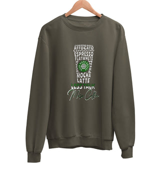 Less Talk More Coffee Sweatshirt