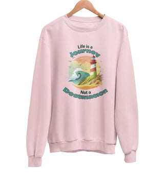 Life's a Journey Sweatshirt