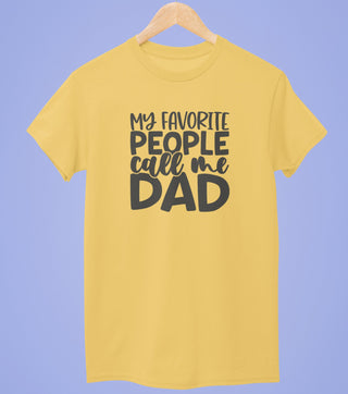 My Favorite People Call Me Dad Half Sleeve T-Shirt