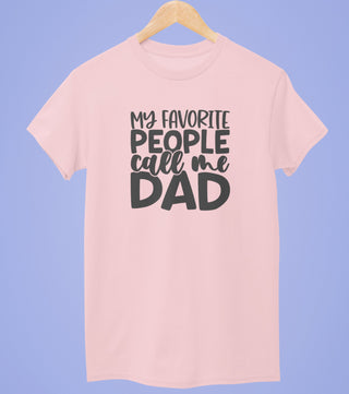 My Favorite People Call Me Dad Half Sleeve T-Shirt