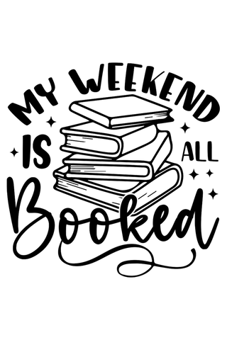 My Weekend Is All Booked Half Sleeve T-Shirt