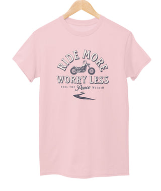 Ride More Worry Less Tee