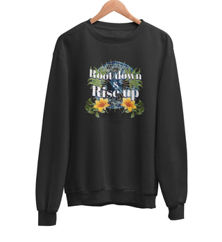 Root Down & Rise Up Sweatshirt