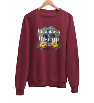 Root Down & Rise Up Sweatshirt