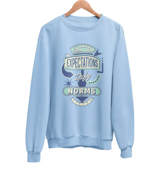 Shatter Expectations Sweatshirt